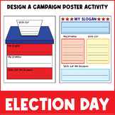 Election Day - Design a Campaign Poster Activity | Voting 