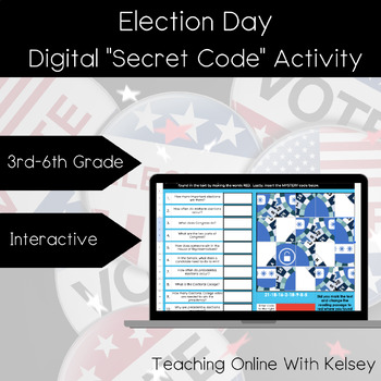 Preview of Election Day, Digital Secret Code Activity Resource, Election Day Activities
