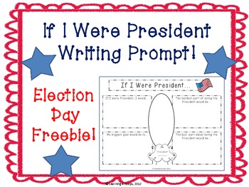Preview of Election Day Freebie! Writing Prompt