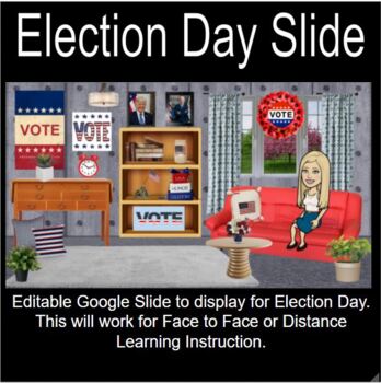 Preview of Election Day Google Slide EDITABLE