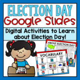 Election Day Google Slides (Distance Learning)
