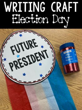 Preview of Election Day & Government Writing Craft