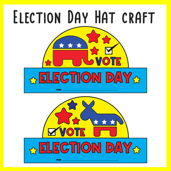 Preview of Election Day Hat Crowns Craft - Voting Ballots Elections 1st grade
