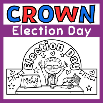 Preview of Election Day Headband Crown | Printable Voting hat Craft Activity