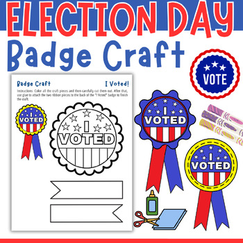 Preview of Election Day : I Voted! Badge Craft And Badge Coloring Pages