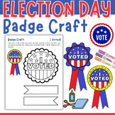 Election Day : I Voted! Badge Craft And Badge Coloring Pages