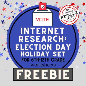 Preview of Election Day Internet Research Project Worksheets FREEBIE