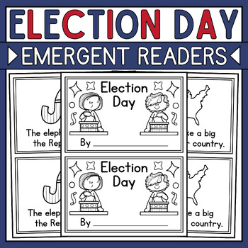 Preview of Election Day Mini Book for Emergent Readers • Election Day Emergent Reader