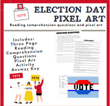 Preview of Election Day Pixel art and Reading Comprehension