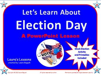 Preview of Election Day PowerPoint Lesson w/worksheets & Mock Election Activity