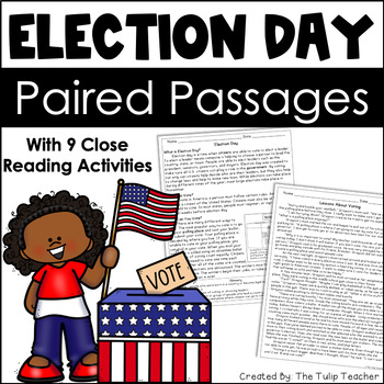 Preview of Election Day Reading Comprehension Paired Passages Close Reading Activities