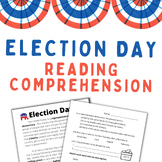 Election Day Reading Passage and Comprehension Questions |