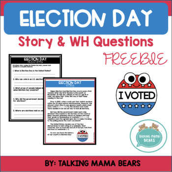 Preview of Election Day Story & WH Questions FREEBIE