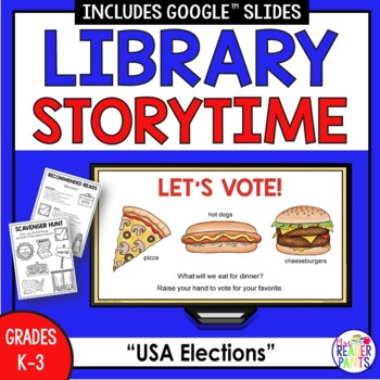 Preview of Election Day Storytime - USA Election Process - Elementary Library Lessons