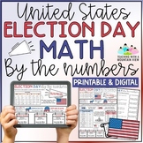 Election Day in the United States Math By the Numbers Activity