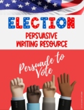 Election Persuasive Writing and Craftivity Set