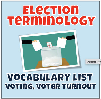 Preview of Election Terminology, Voter & Voter Turnout Vocabulary