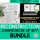 Election of 1876, Compromise of 1877 BUNDLE