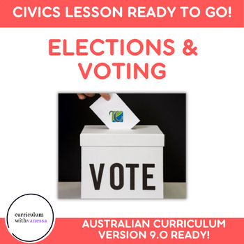 Preview of Elections CIVICS LESSON - Preferential Voting, House of Reps, Senate Australia