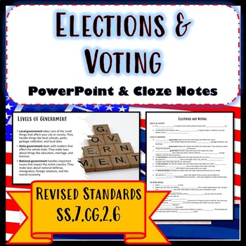 Preview of Elections and Voting at Local State and National Levels SS.7.CG.2.6