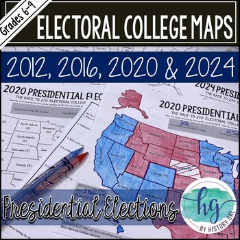 Preview of Electoral College Map Activities for 2024 Presidential Election plus 2012-2020