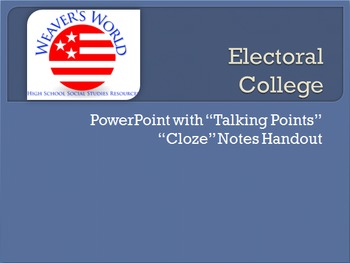 Preview of Electoral College PowerPoint with Cloze Note Handout and Pro/Con Article