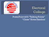 Electoral College PowerPoint with Cloze Note Handout and P