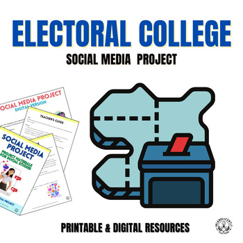 Preview of Electoral College Social Media Project with Digital Resources: Grades 6-12