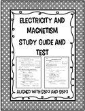 Electricity and Magnetism Study Guide and Test