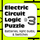Electric Circuit Logic Puzzle #3 with Batteries Light Bulb