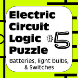 Electric Circuit Logic Puzzle #5 with Batteries Light Bulb