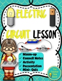 Electric Circuit Notes Activity and Slides Lesson Physical