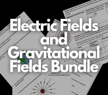 Preview of Electric Fields and Gravitational Fields Bundle