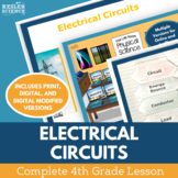 Electrical Circuits - Complete 5E Unit Lesson Plans - 4th Grade