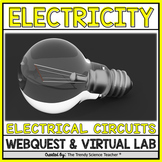 Electrical Circuits Virtual Lab Activity and Webquest [Dis