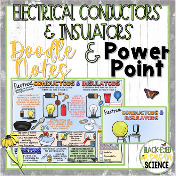 Preview of Electrical Conductors & Insulators Doodle Notes & Quizzes (PDF, GF) + PowerPoint