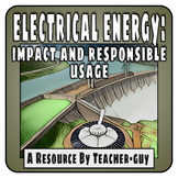 Electrical Energy Impact and Responsible Usage