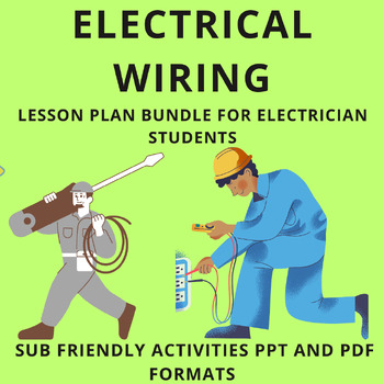 Preview of Electrical Wiring Lesson Plans Bundle (Electrician Students) 3 Activities Sub Ok