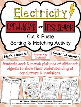 Preview of Electricity Conductors or Insulators Cut and Paste Sorting and Matching Activity