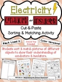 Electricity Conductors or Insulators Cut and Paste Sorting