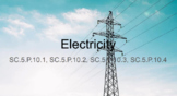 Electricity Guided Notes Google Slides (5th and 6th grade)