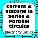 Electricity Inquiry Lab #3: Current & Voltage in Series & 