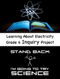 Electricity Inquiry Project Grades 4-6