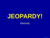 Electricity - Jeopardy Review