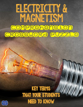 Preview of Electricity & Magnetism Comprehension Crossword