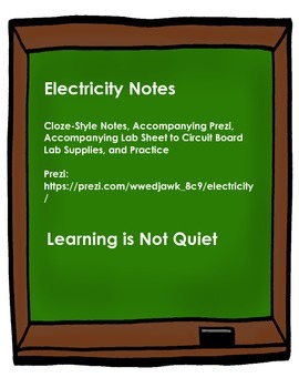 Preview of Electricity Notes (Prezi, Cloze-Note Sheet, Lab Sheet, Practice)