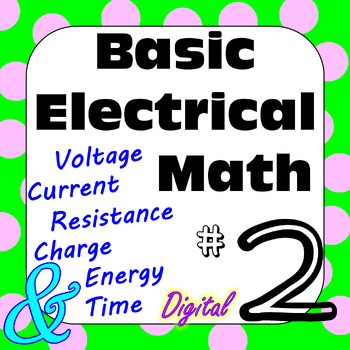 Preview of Electricity: Ohm's Law & Other Basic Electric Circuit Math Problems #2ab Digital