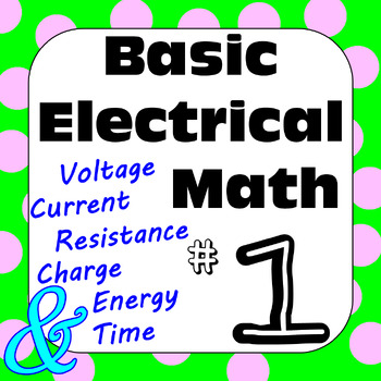 Preview of Electricity Ohm's Law & Other Basic Electric Circuit Math Problems +Solutions #1