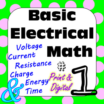 Preview of Electricity: Ohm's Law & Other Basic Electrical Math Problems with Solutions #1