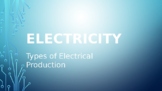 Electricity: Bend #1 Types of Electricity PowerPoint